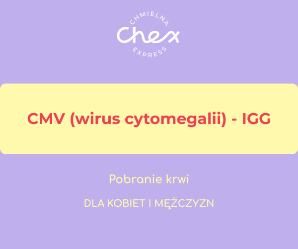 CMV (wirus cytomegalii) - IGG