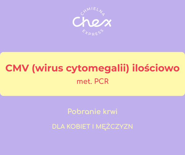 CMV (wirus cytomegalii) met. PCR ilościowo