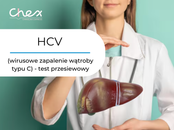 HCV (wirusowe zapalenie wątroby typu C) - test przesiewowy
