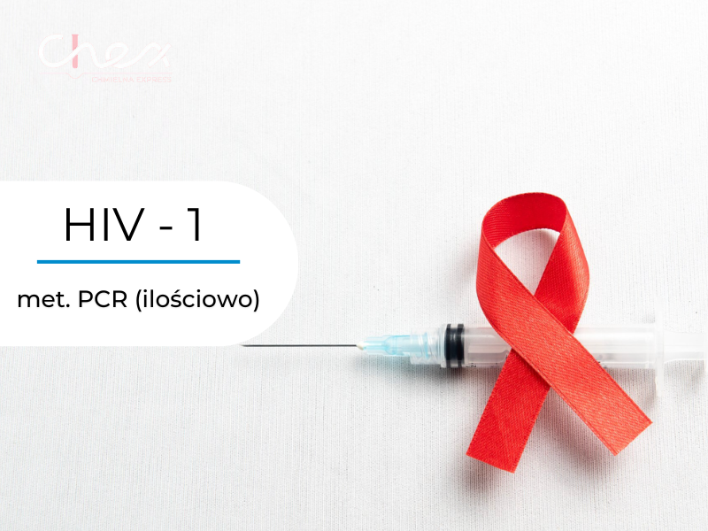 HIV-1 met. PCR (ilościowo)