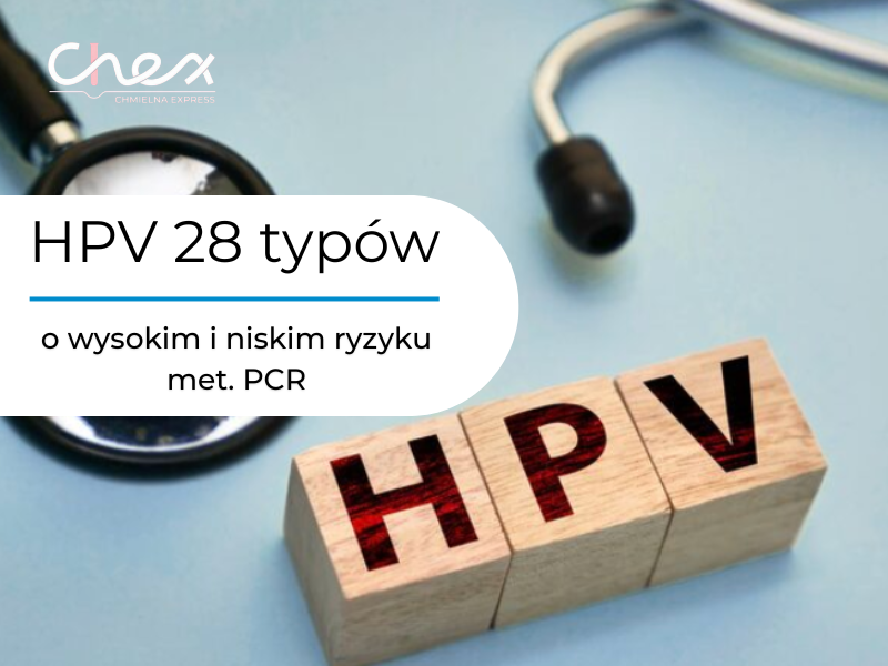 HPV 28 typów o wysokim i niskim ryzyku