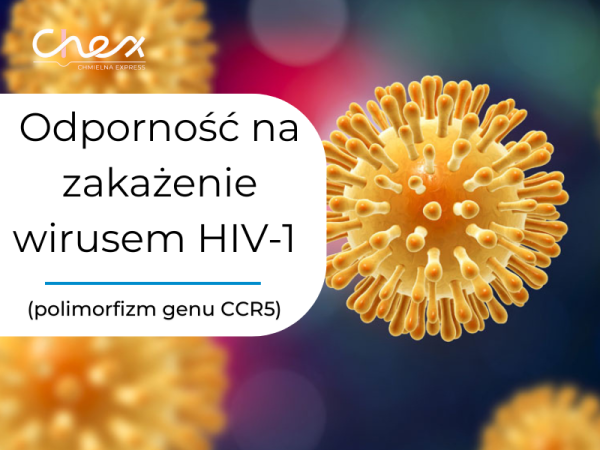 Odporność na zakażenie wirusem HIV-1 (polimorfizm genu CCR5)