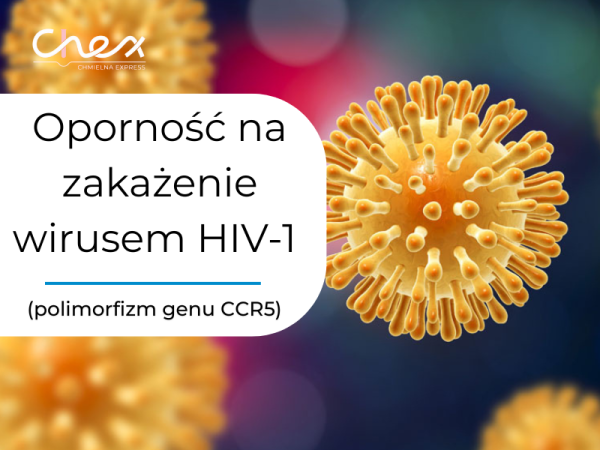 Oporność na zakażenie wirusem HIV-1 (polimorfizm genu CCR5)