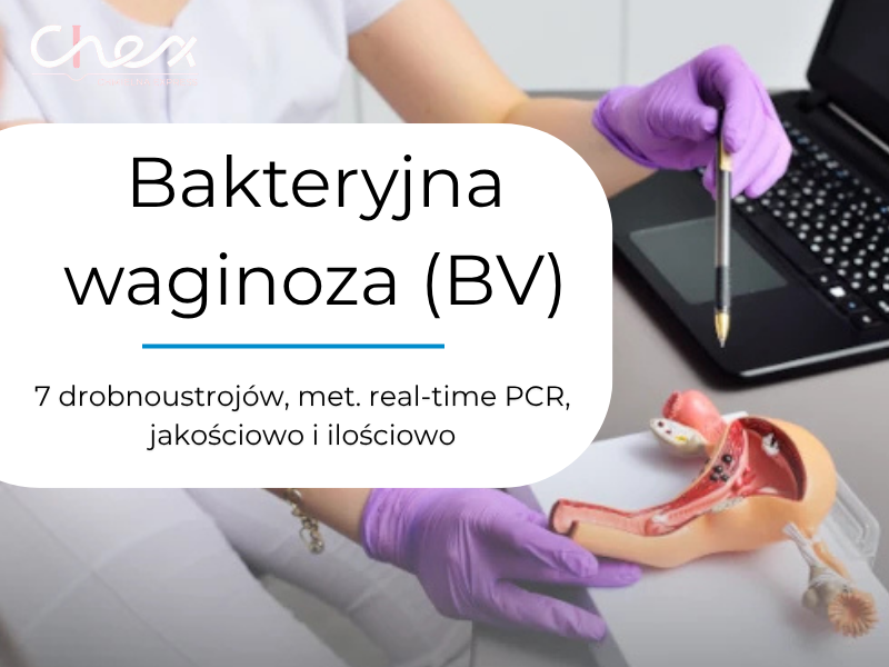 Bakteryjna waginoza (BV)