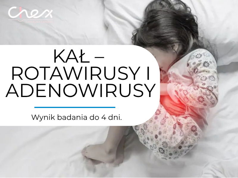 KAŁ – ROTAWIRUSY I ADENOWIRUSY