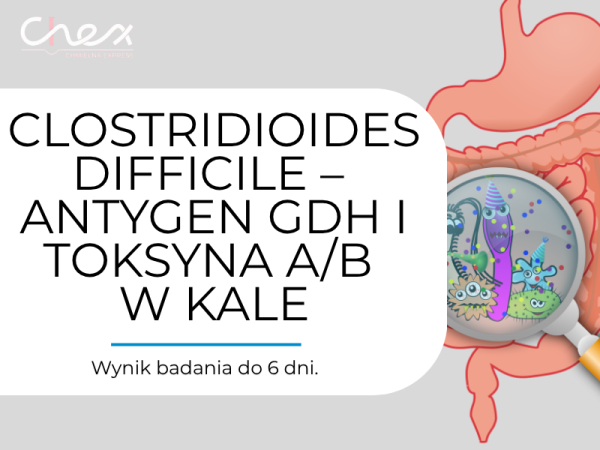 CLOSTRIDIOIDES DIFFICILE – ANTYGEN GDH I TOKSYNA A/B W KALE