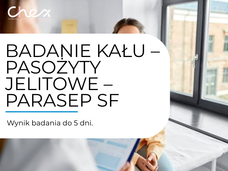 BADANIE KAŁU – PASOŻYTY JELITOWE – PARASEP SF