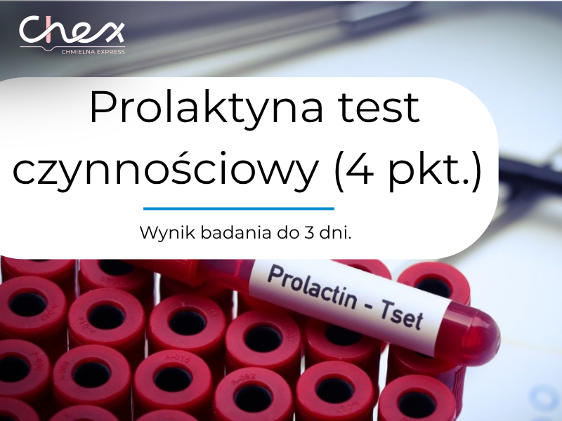 PROLAKTYNA – TEST CZYNNOŚCIOWY (4 PKT.)