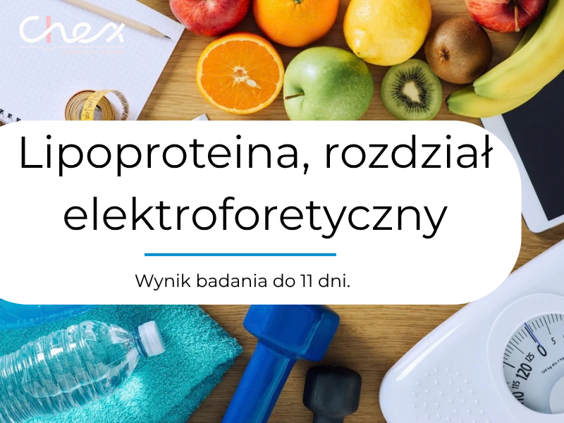 LIPOPROTEINY – ROZDZIAŁ ELEKTROFORETYCZNY