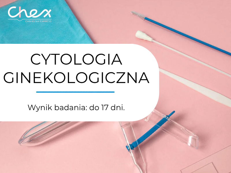 CYTOLOGIA GINEKOLOGICZNA