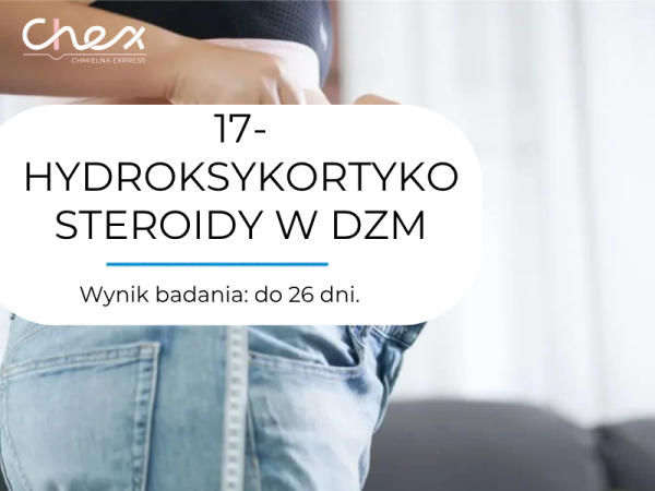 17-HYDROKSYKORTYKOSTEROIDY W DZM
