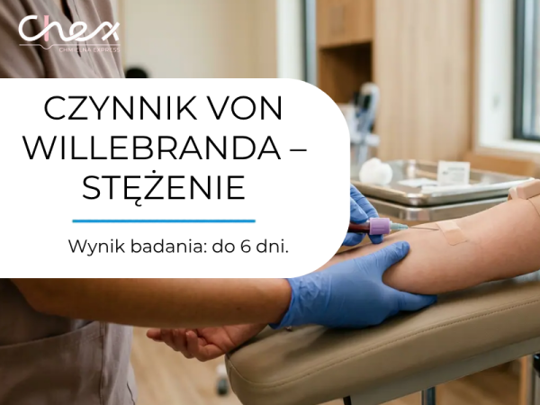 CZYNNIK VON WILLEBRANDA – STĘŻENIE