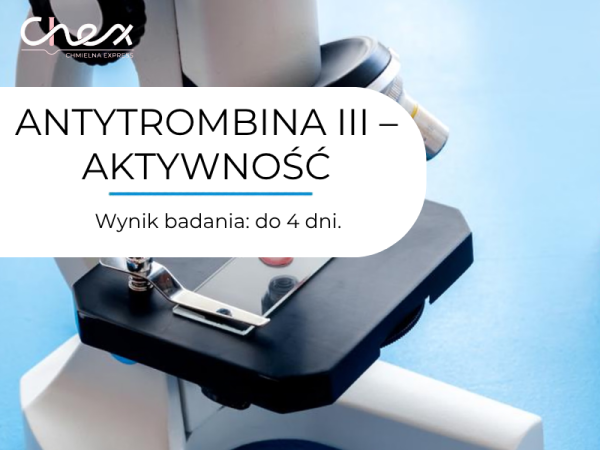ANTYTROMBINA III – AKTYWNOŚĆ
