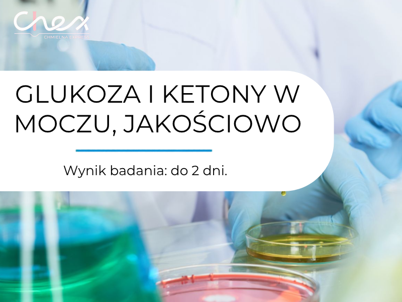 GLUKOZA I KETONY W MOCZU, JAKOŚCIOWO